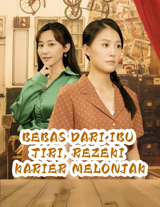 BEBAS DARI IBU TIRI, REZEKI KARIER MELONJAK